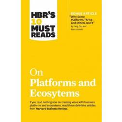 HBR's 10 Must Reads on Platforms and Ecosystems