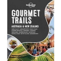 Lonely Planet Gourmet Trails - Australia & New Zealand (Inbunden, 2020)