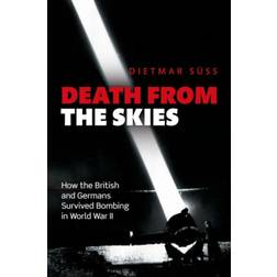 Death from the Skies: How the British and Germans... (Inbunden, 2014)