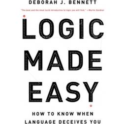 Logic Made Easy: How to Know When Language Deceives You (Inbunden, 2004)