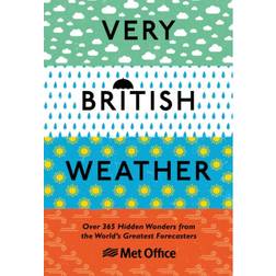 Very British Weather: Over 365 Hidden Wonders from the... (Hardcover, 2020)