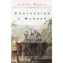 Confessing a Murder: A Novel