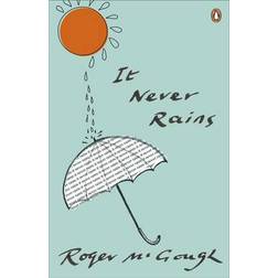 It Never Rains