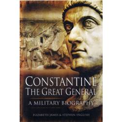 Constantine the Great General: a Military Biography (Tapa dura, 2011)