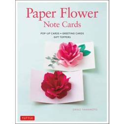 Paper Flower Note Cards: Pop-up Cards * Greeting Cards *...