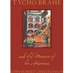 Tycho Brahe and the Measure of the Heavens (Inbunden, 2020)