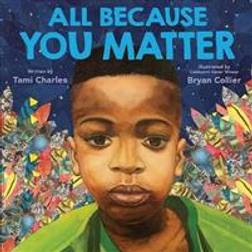 All Because You Matter (Hardcover, 2020)