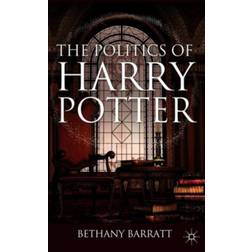 The Politics of Harry Potter (Hardcover, 2011)