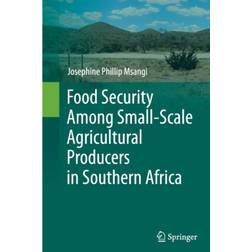 Food Security Among Small-Scale Agricultural Producers.