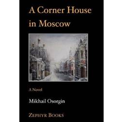 A Corner House in Moscow