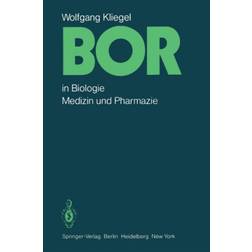 Kliegel, W. Bor: Boron in Biology Medicine Pharmacy Xxxxxx A