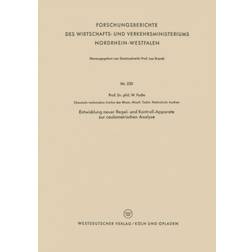 Entwicklung Neuer Regel- Und Kontroll-Apparate Zur.