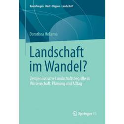 Landschaft Im Wandel?: Zeitgenoessische. (Geheftet, 2012)