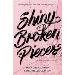 Shiny Broken Pieces (Paperback, 2020)