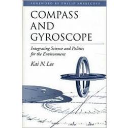 Compass and Gyroscope: Integrating Science And Politics.