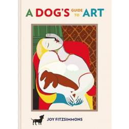 A Dog's Guide to Art (Hardcover, 2020)