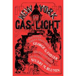 New York by Gas-Light and Other Urban Sketches (Paperback, 1992)