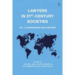 Lawyers in 21st-Century Societies: Vol. 2: Comparisons... (Hardcover, 2022)