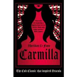 Carmilla: The cult classic that inspired Dracula (Inbunden, 2020)