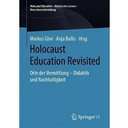 Holocaust Education Revisited (Paperback, 2020)