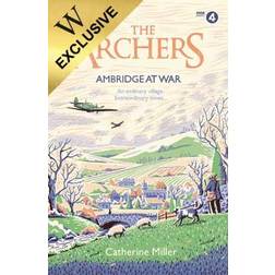 The Archers: Ambridge At War (Hardcover, 2020)