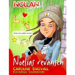 Nollan och nätet - Noelias revansch (Inbunden)