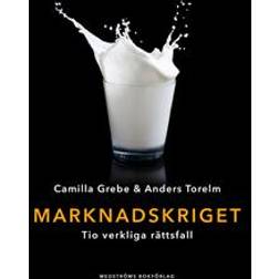 Marknadskriget: tio verkliga rättsfall (Inbunden)