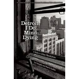 Detroit: I Do Mind Dying: A Study in Urban Revolution (Häftad, 2012)