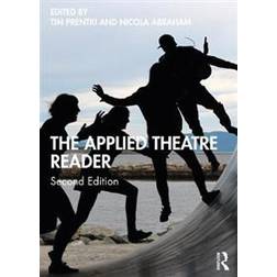 The Applied Theatre Reader (Häftad, 2020)