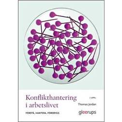 Konflikthantering i arbetslivet: förstå, hantera, förebygg (Häftad)