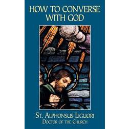 How to Converse with God (Paperback, 2009)