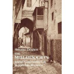 The Mellah Society: Jewish Community Life in Sherifian. (Häftad, 1989)