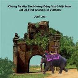 Let Us Find Animals in Vietnam (Hæftet, 2012)