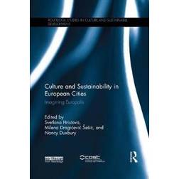 Culture and Sustainability in European Cities (Paperback, 2020)