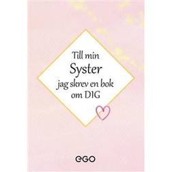 Till min syster - jag skrev en bok om dig (Inbunden)