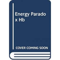 The Energy Paradox: What to Do When Your Get-Up-and-Go... (Hardcover, 2021)