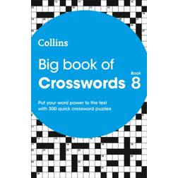 Big Book of Crosswords 8: 300 Quick Crossword Puzzles (2021)