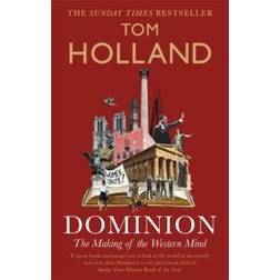 Dominion: The Making of the Western Mind (Häftad, 2020)