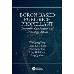 Boron-Based Fuel-Rich Propellant (Hardcover, 2019)