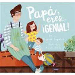 Papá, Eres ... ¡genial! / Dad, You Are Awesome! (Hardcover, 2017)