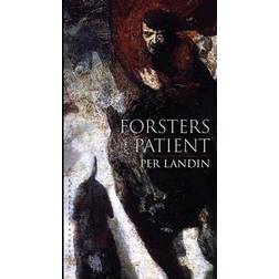 Forsters patient: Tio tyska intermezzon (Inbunden)