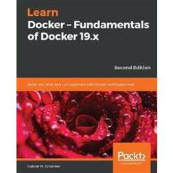 Learn Docker - Fundamentals of Docker 19.x (Häftad, 2020)