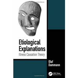 Etiological Explanations: Illness Causation Theory (Indbundet, 2020)