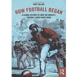 How Football Began: A Global History of How the World's. (Häftad, 2018)