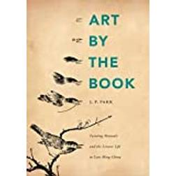 Art by the Book: Painting Manuals and the Leisure Life... (Inbunden, 2012)