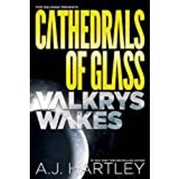 Cathedrals Of Glass: Valkrys Wakes (Inbunden, 2020)