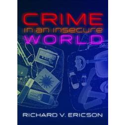 Crime in an Insecure World (Inbunden, 2006)