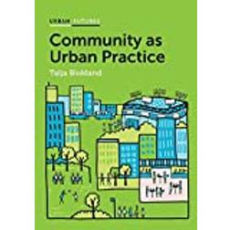 Community as Urban Practice (Inbunden, 2017)