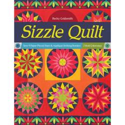 Sizzle Quilt: Sew 9 Paper-Pieced Stars & Applique. (Paperback, 2020)