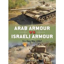 Arab Armour vs Israeli Armour: Six-Day War 1967 (Häftad, 2021)